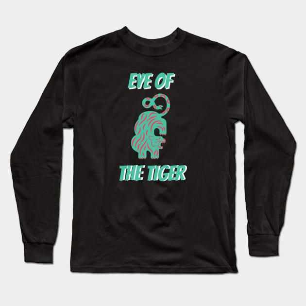 Eye Of The Tiger Long Sleeve T-Shirt by DanArt